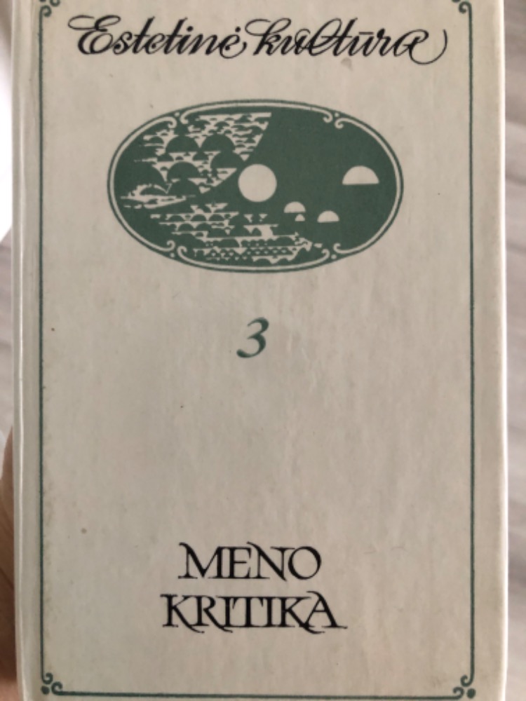 Meno kritika. „Estetinė kultūra“ 3