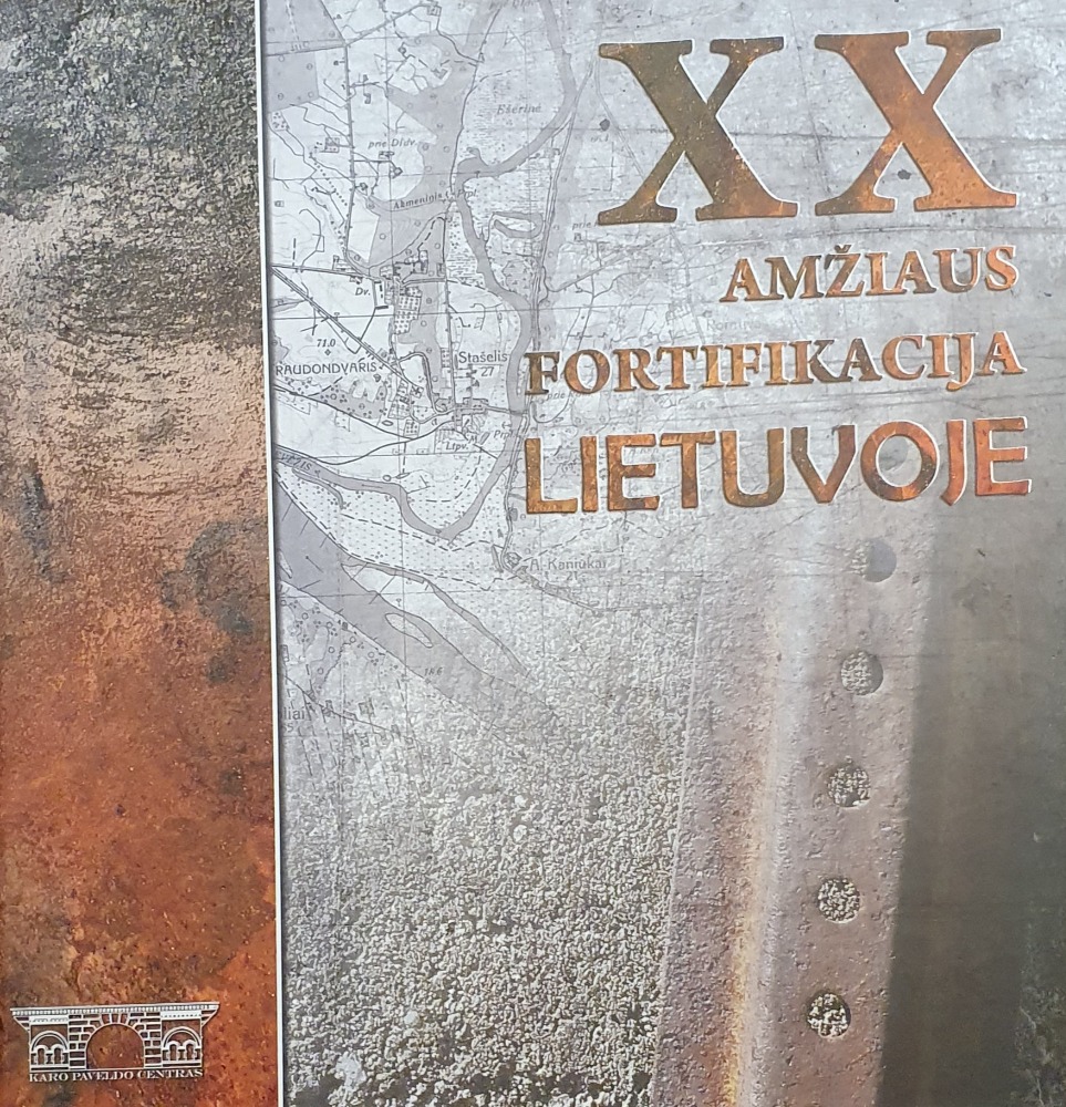 XX amžiaus fortifikacija Lietuvoje