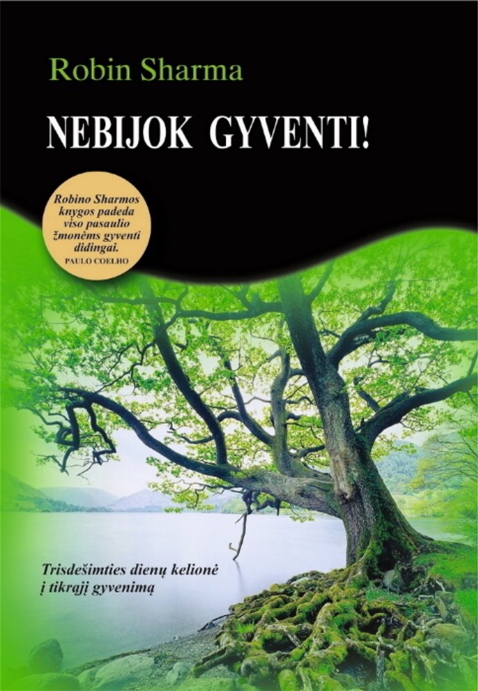 Nebijok gyventi