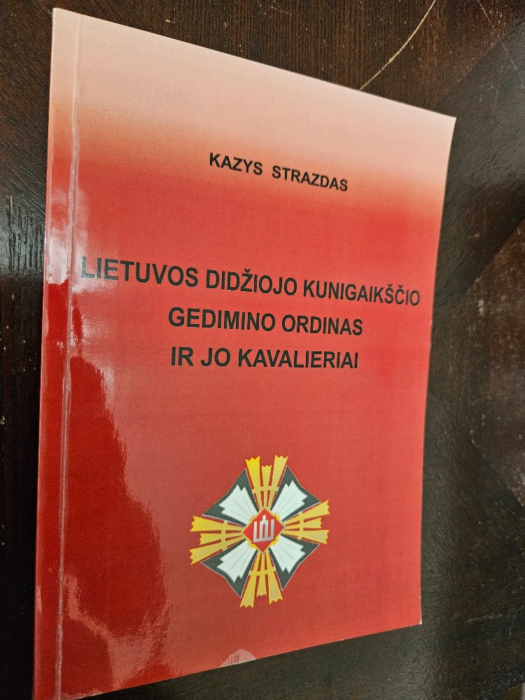 Lietuvos Didžiojo kunigaikščio Gedimino ordinas ir jo kavalieriai