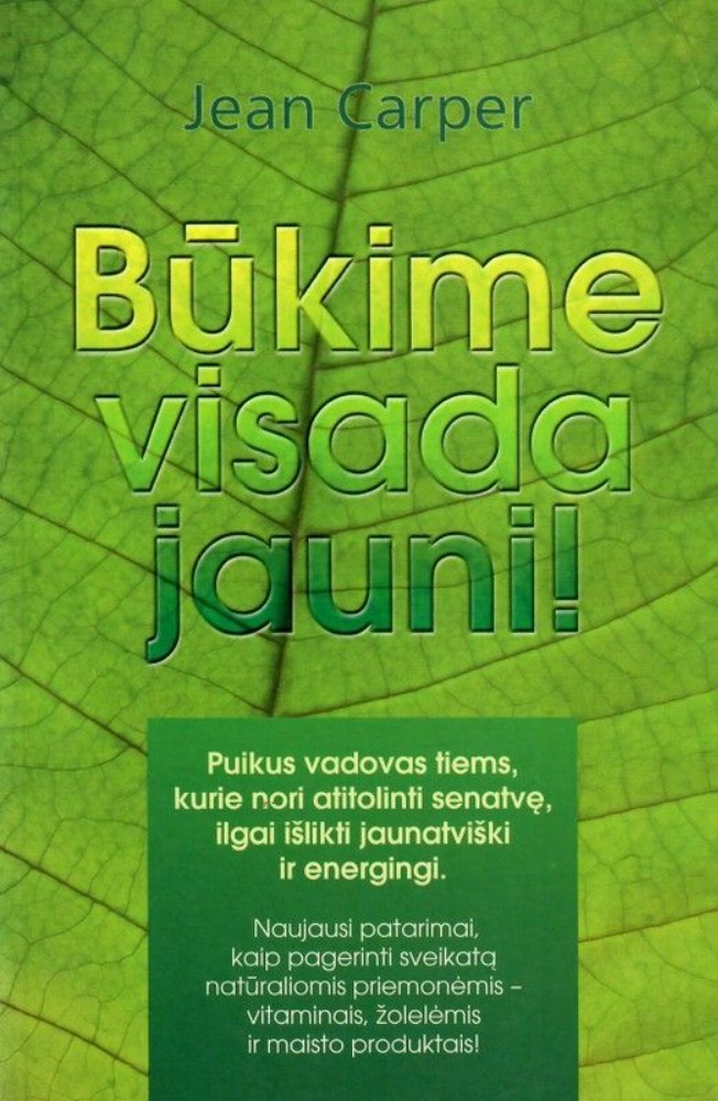 Būkime visada jauni!