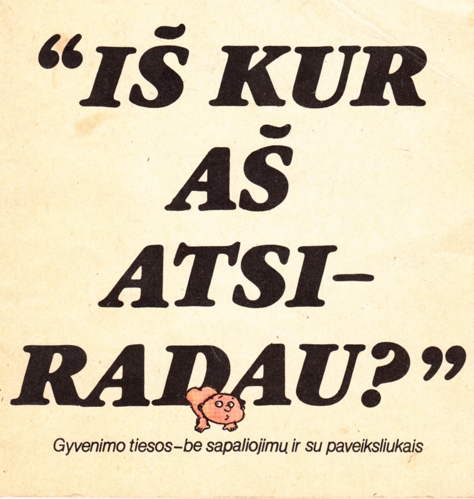Iš kur aš atsiradau?