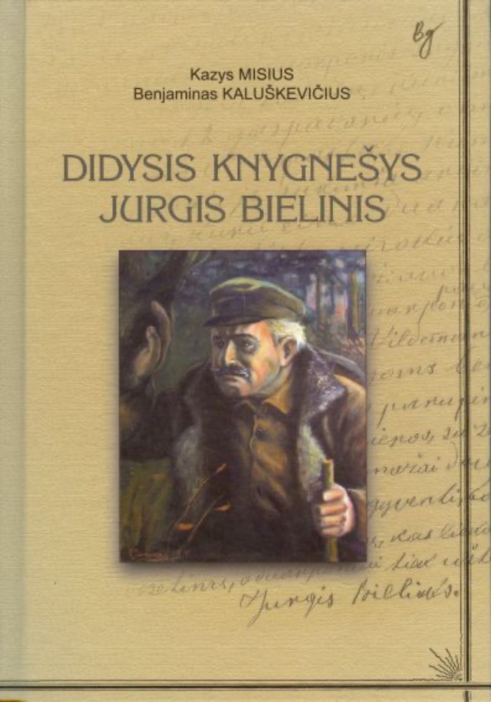 Didysis knygnešys Jurgis Bielinis