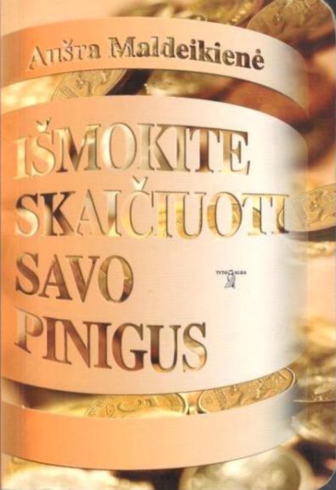 Išmokite skaičiuoti savo pinigus