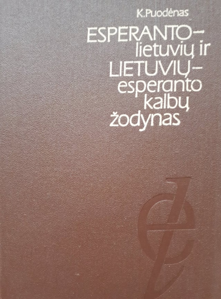ESPERANTO-LIETUVIŲ IR LIETUVIŲ-ESPERANTO KALBŲ ŽODYNAS