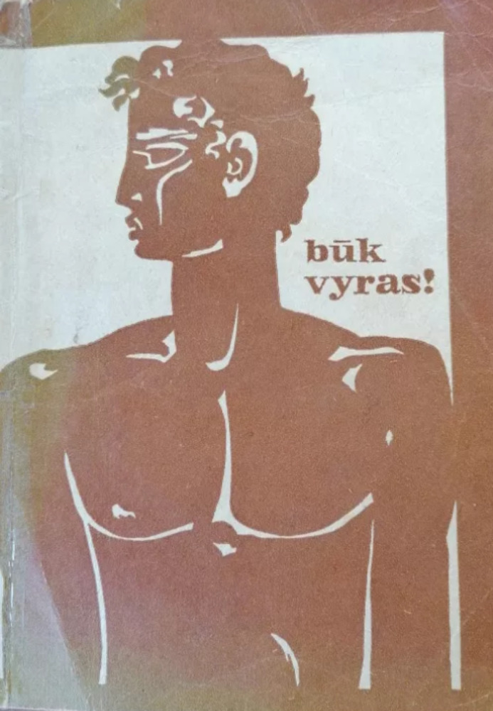 Būk vyras!