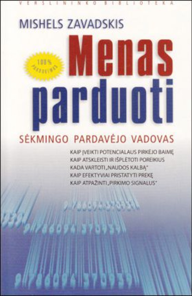 Menas parduoti: sėkmingo pardavėjo vadovas