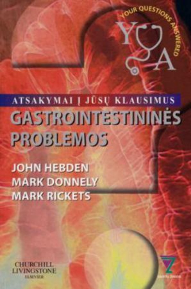 Gastrointestininės problemos. Atsakymai į Jūsų klausimus 