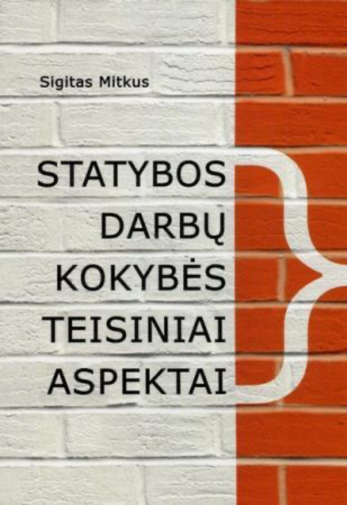 Statybos darbų kokybės teisiniai aspektai