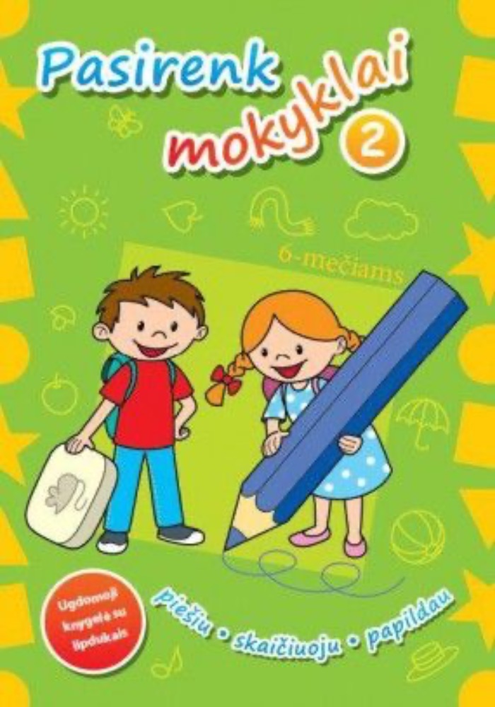 Pasirenk mokyklai 2, 6-mečiams