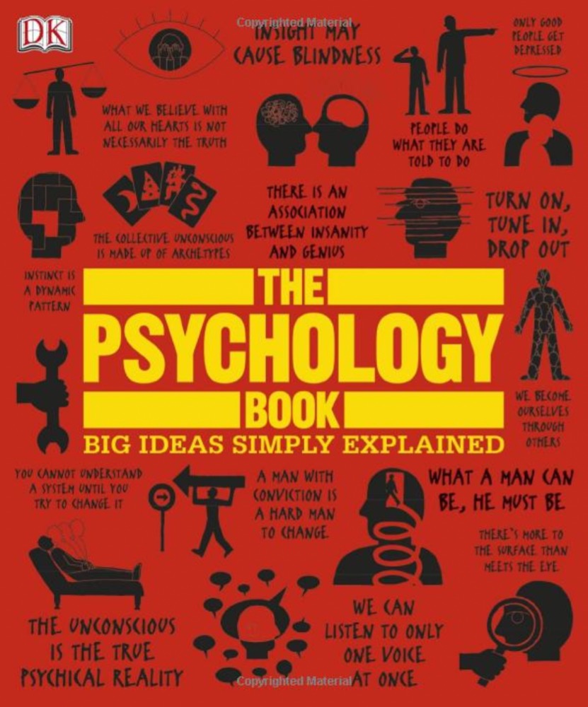 The Psychology Book: Big Ideas Simply Explained