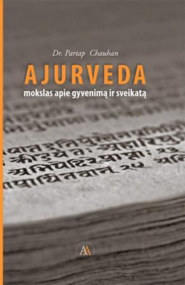 Ajurveda: mokslas apie gyvenimą ir sveikatą