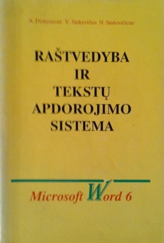 Tekstų apdorojimo sistema ir raštvedyba