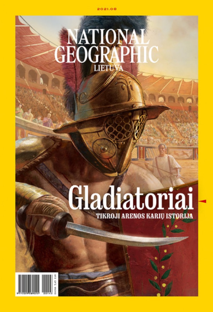 National Geographic Lietuva 2021.08: Gladiatoriai.  Tikroji arenos karių istorija
