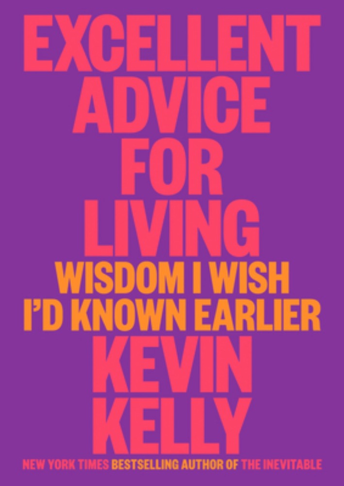 The Excellent Advice for Living