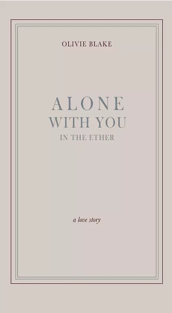 Alone With You in the Ether