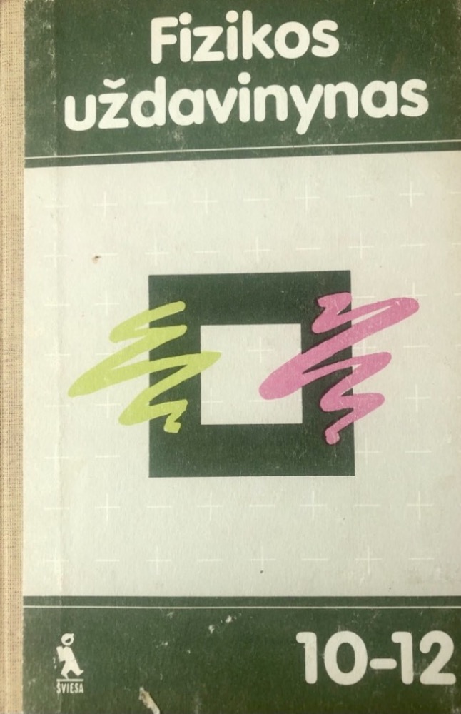 Fizikos uždavinynas 10–12 