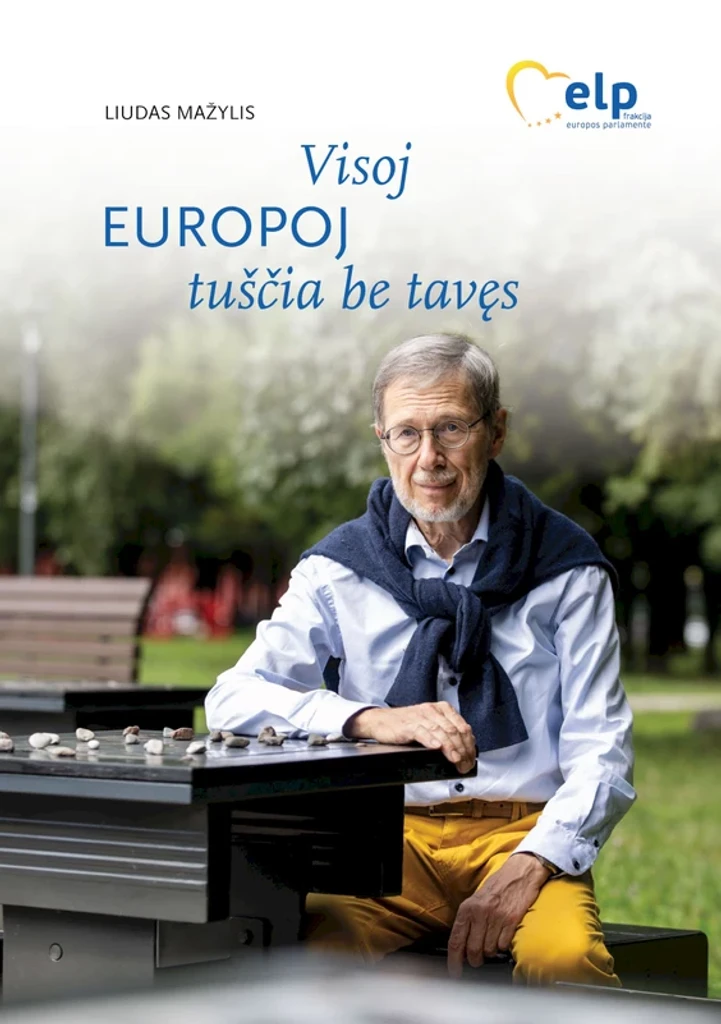 Visoj Europoj tuščia be tavęs