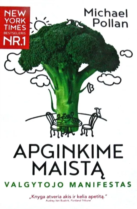 Apginkime maistą. Valgytojo manifestas