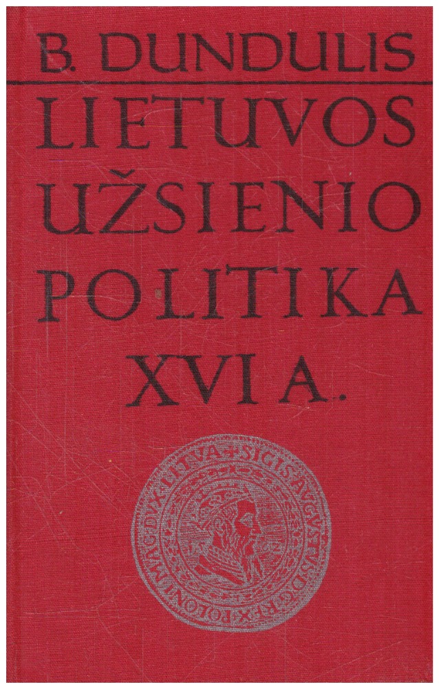 Lietuvos užsienio politika XVI a.