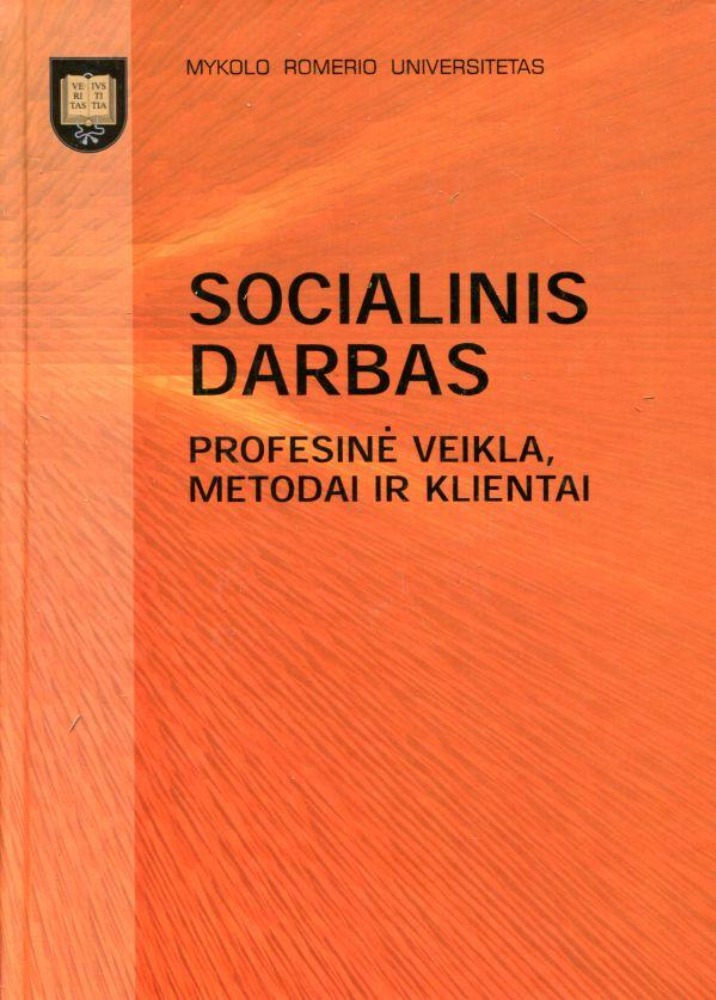 Socialinis darbas. Profesinė veikla, metodai ir klientai