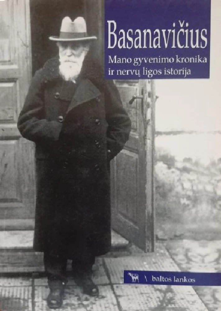 Basanavičius. Mano gyvenimo kronika ir nervų ligos istorija 