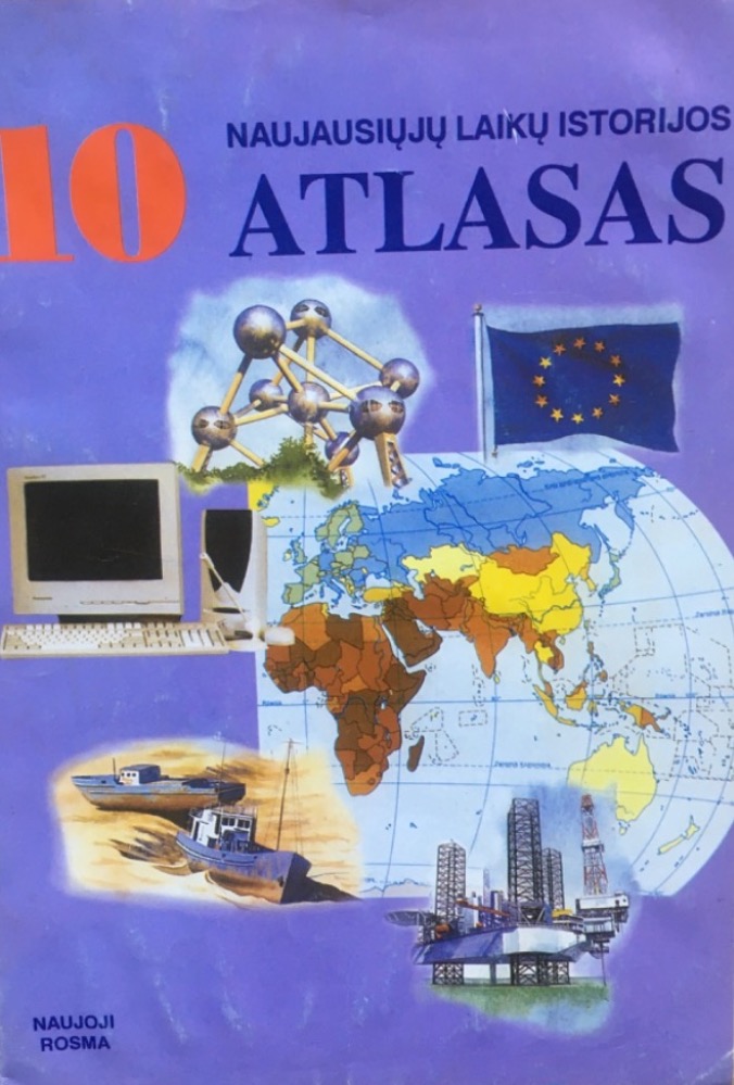 Naujausiųjų laikų istorijos atlasas 10 klasei