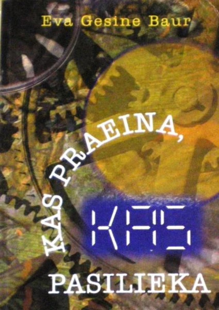Kas praeina, kas pasilieka