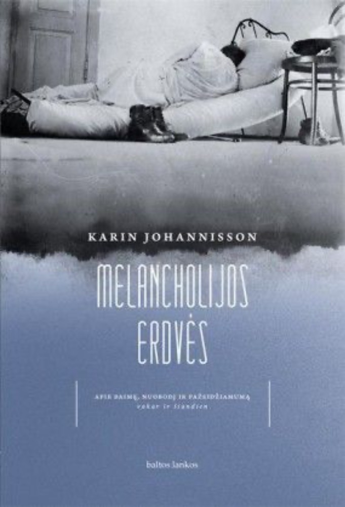 Melancholijos erdvės