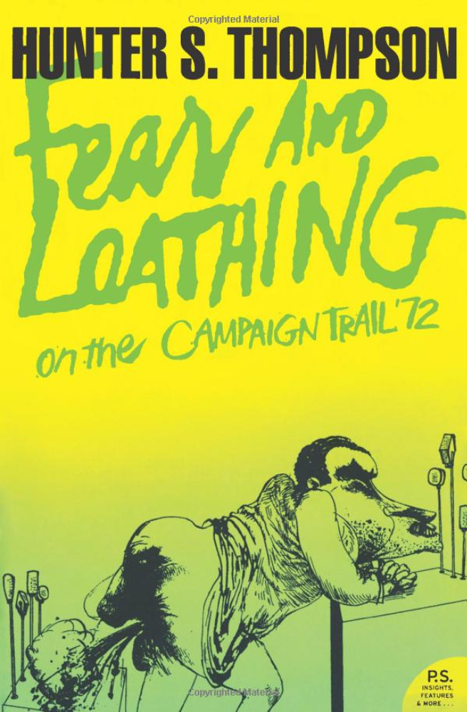 Fear and Loathing on the Campaign Trail ’72