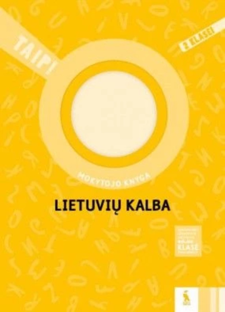 Lietuvių kalba. Mokytojo knyga 2 klasei. Serija TAIP!