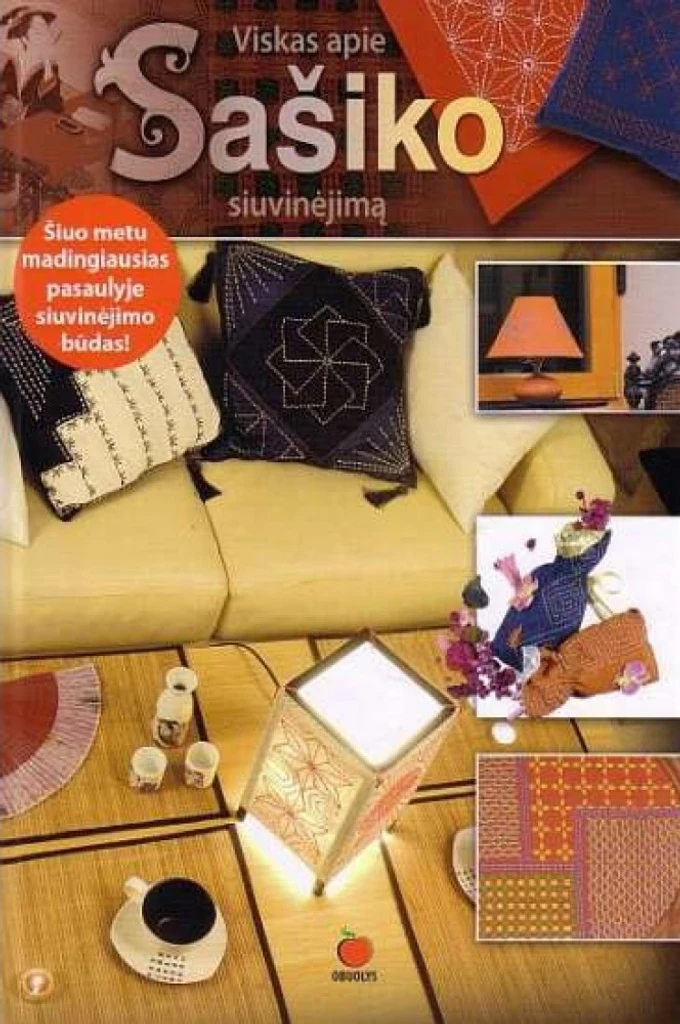 Viskas apie Sašiko siuvinėjimą