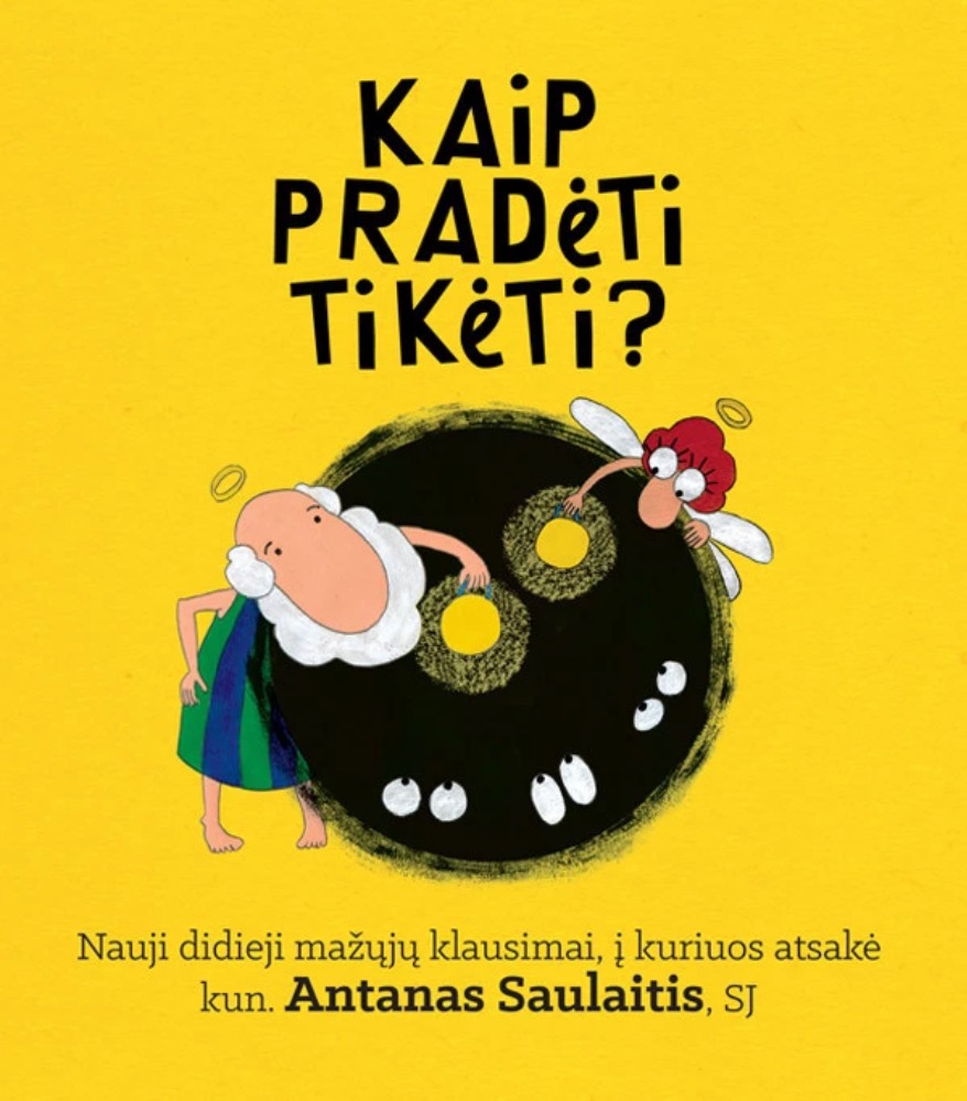 Kaip pradėti tikėti?