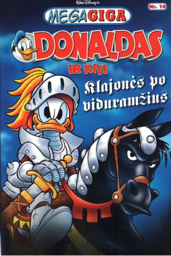 Mega Giga. Donaldas ir kiti. Klajonės po viduramžius 10 d.