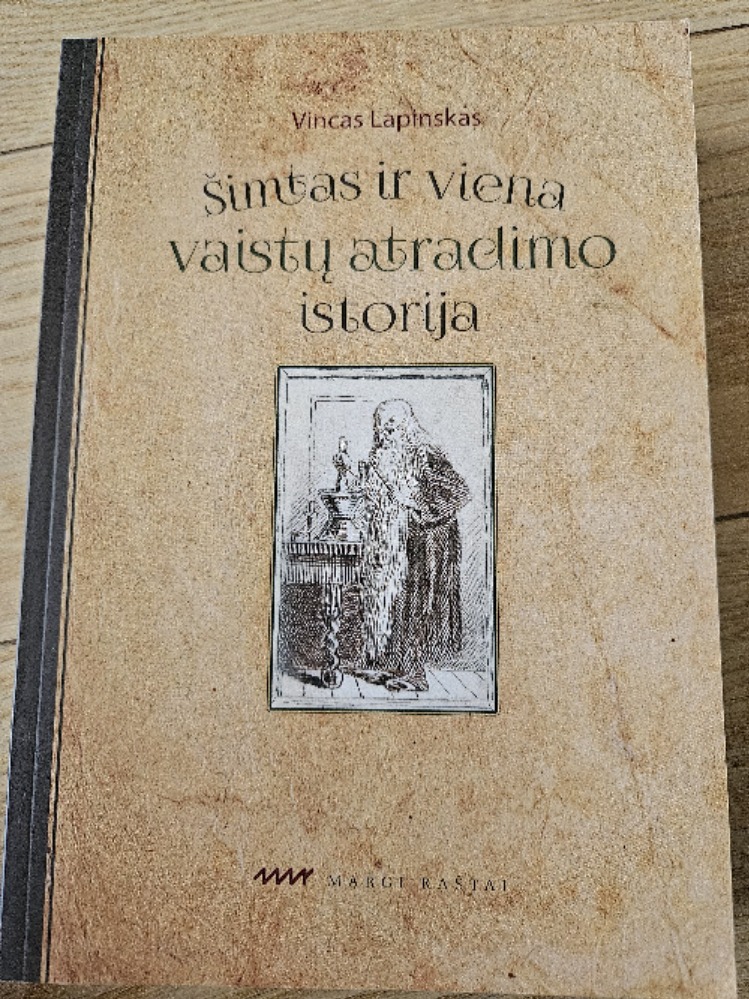 Šimtas ir viena vaistų atradimo istorija