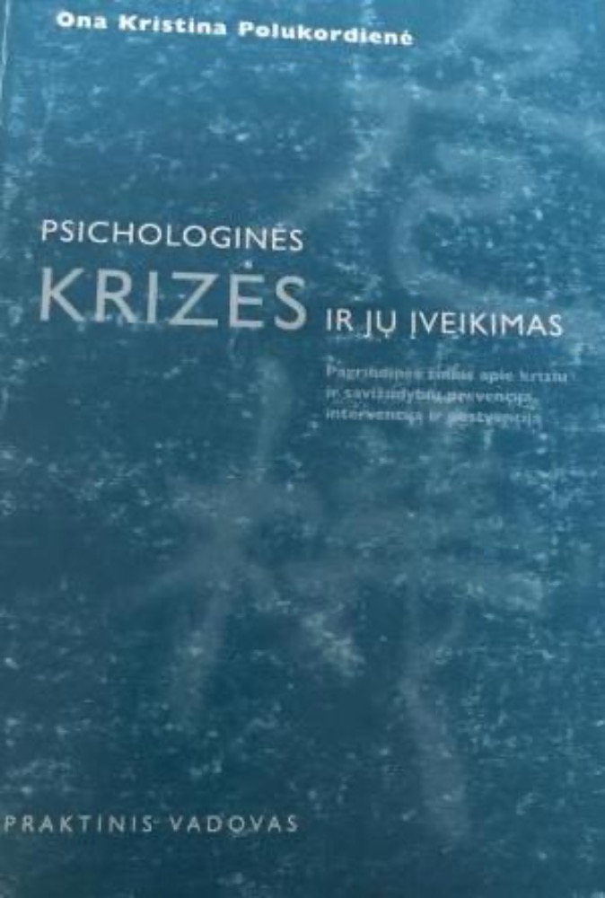 Psichologinės krizės ir jų įveikimas