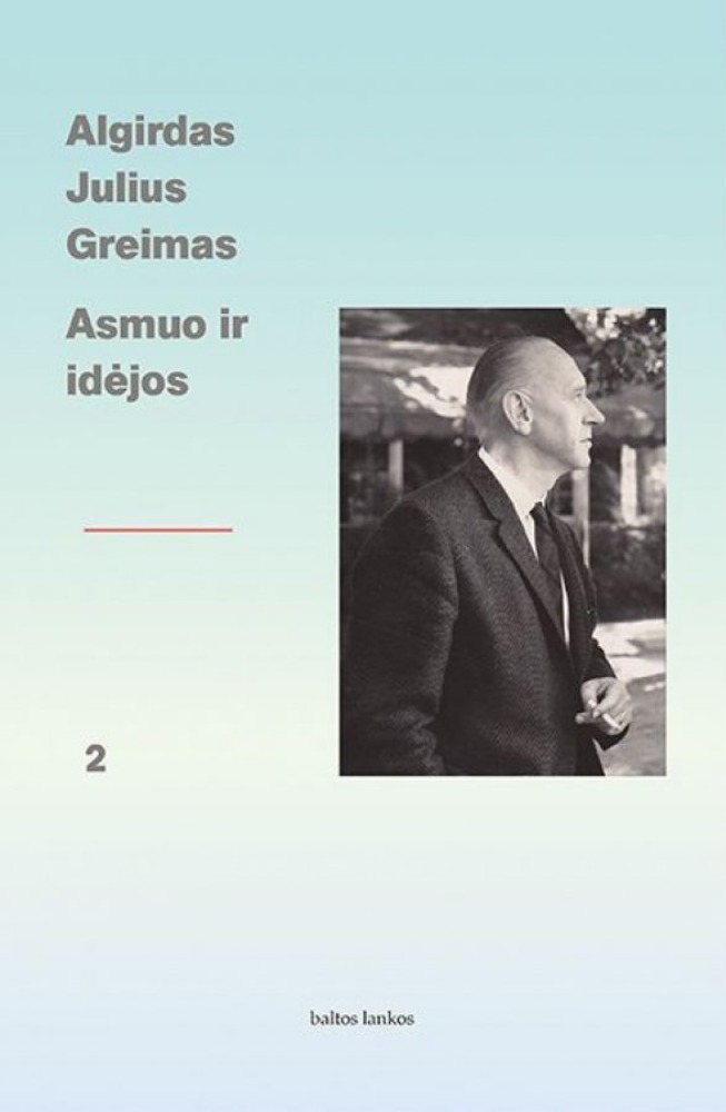 Algirdas Julius Greimas. Asmuo ir idėjos 2