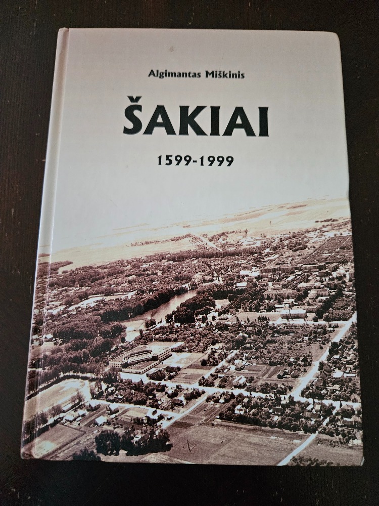 Šakiai 1599-1999