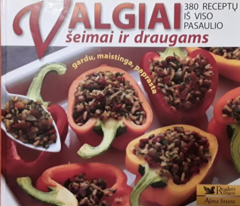 Valgiai šeimai ir draugams