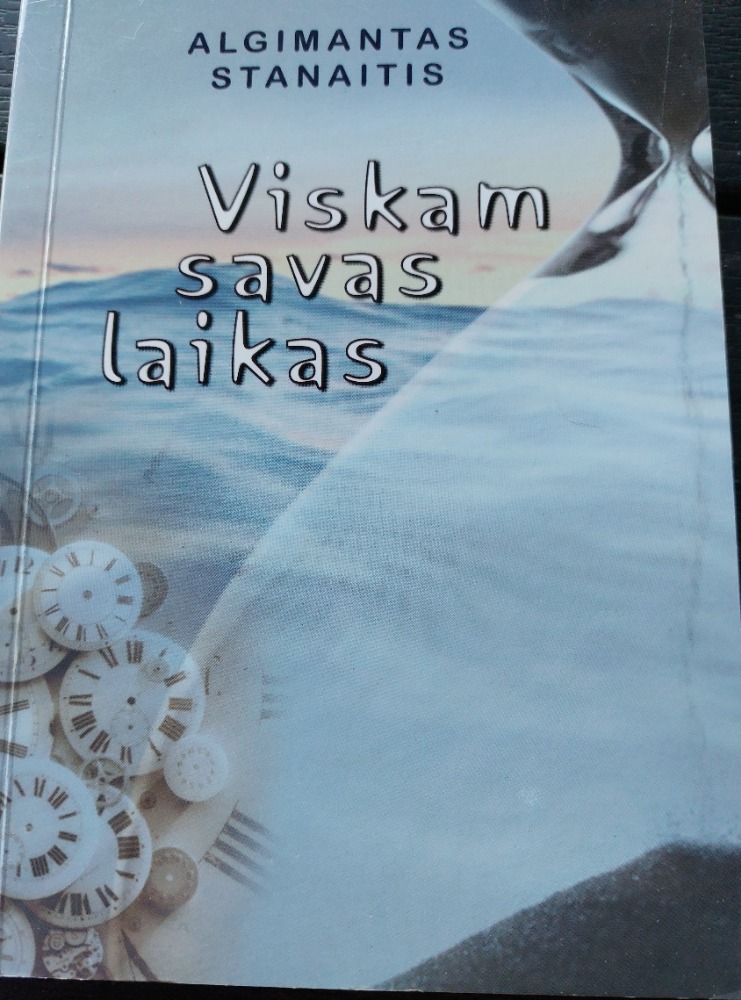 Viskam savas laikas