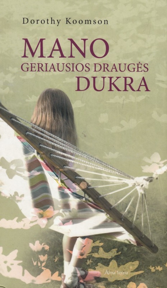 Mano geriausios draugės dukra