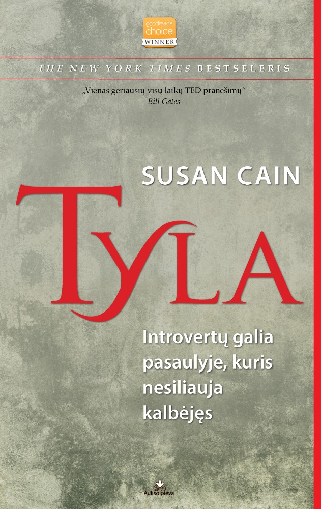 Tyla. Introvertų galia pasaulyje, kuris nesiliauja kalbėjęs