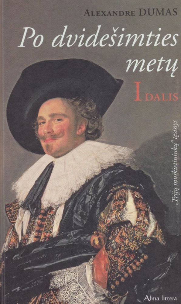 Po dvidešimties metų. I dalis