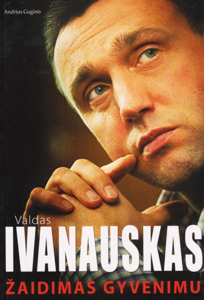 Valdas Ivanauskas. Žaidimas gyvenimu