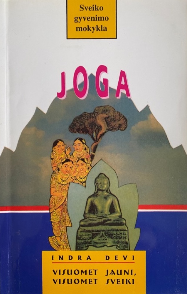 Joga. Visuomet jauni, visuomet sveiki