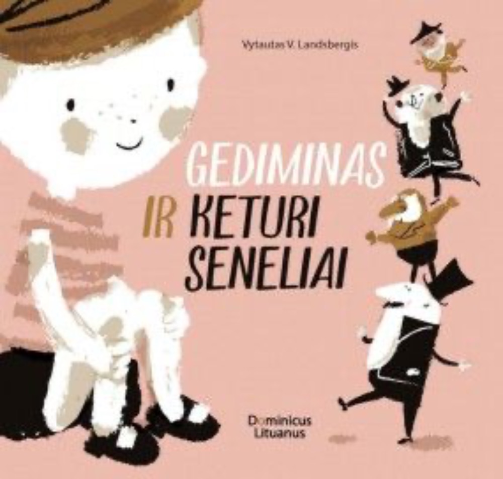 Gediminas ir keturi seneliai