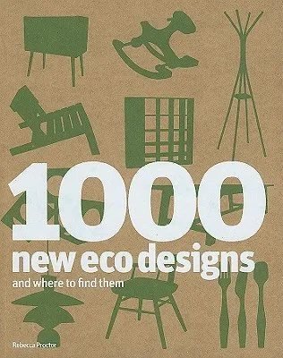 1000 New Eco Designs and Where to Find Them