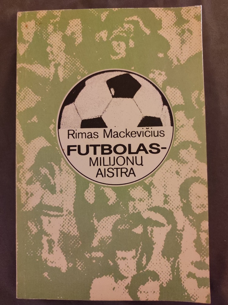 Futbolas - milijonų aistra