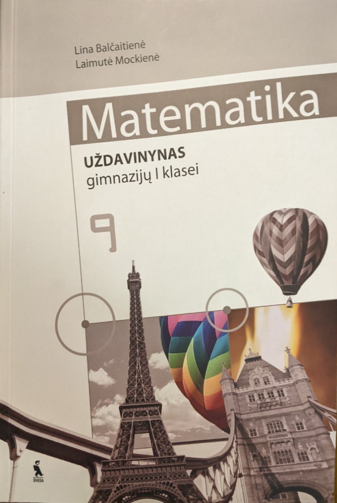 MATEMATIKA. Uždavinynas gimnazijų I klasei