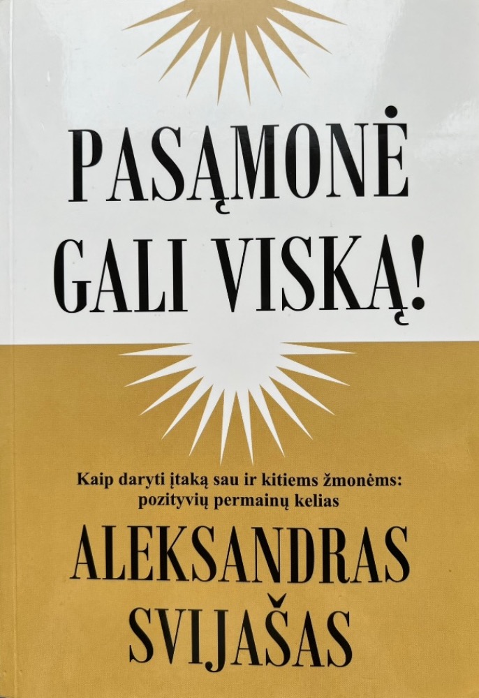 Pasąmonė gali viską!